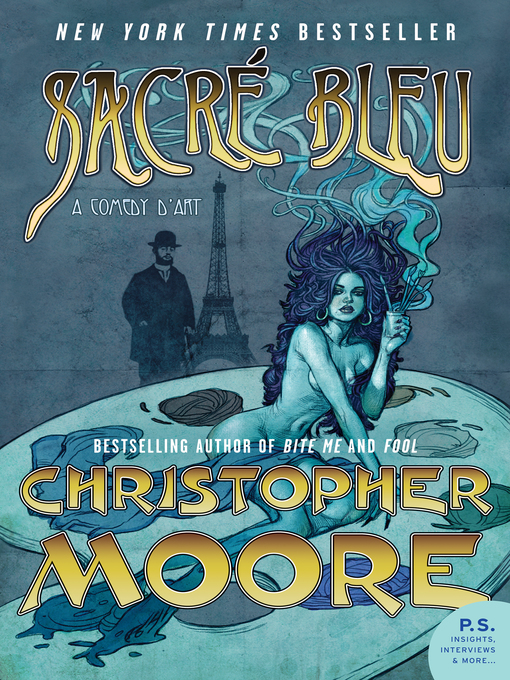 Title details for Sacré Bleu by Christopher Moore - Available
